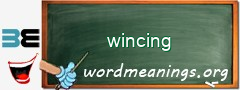 WordMeaning blackboard for wincing